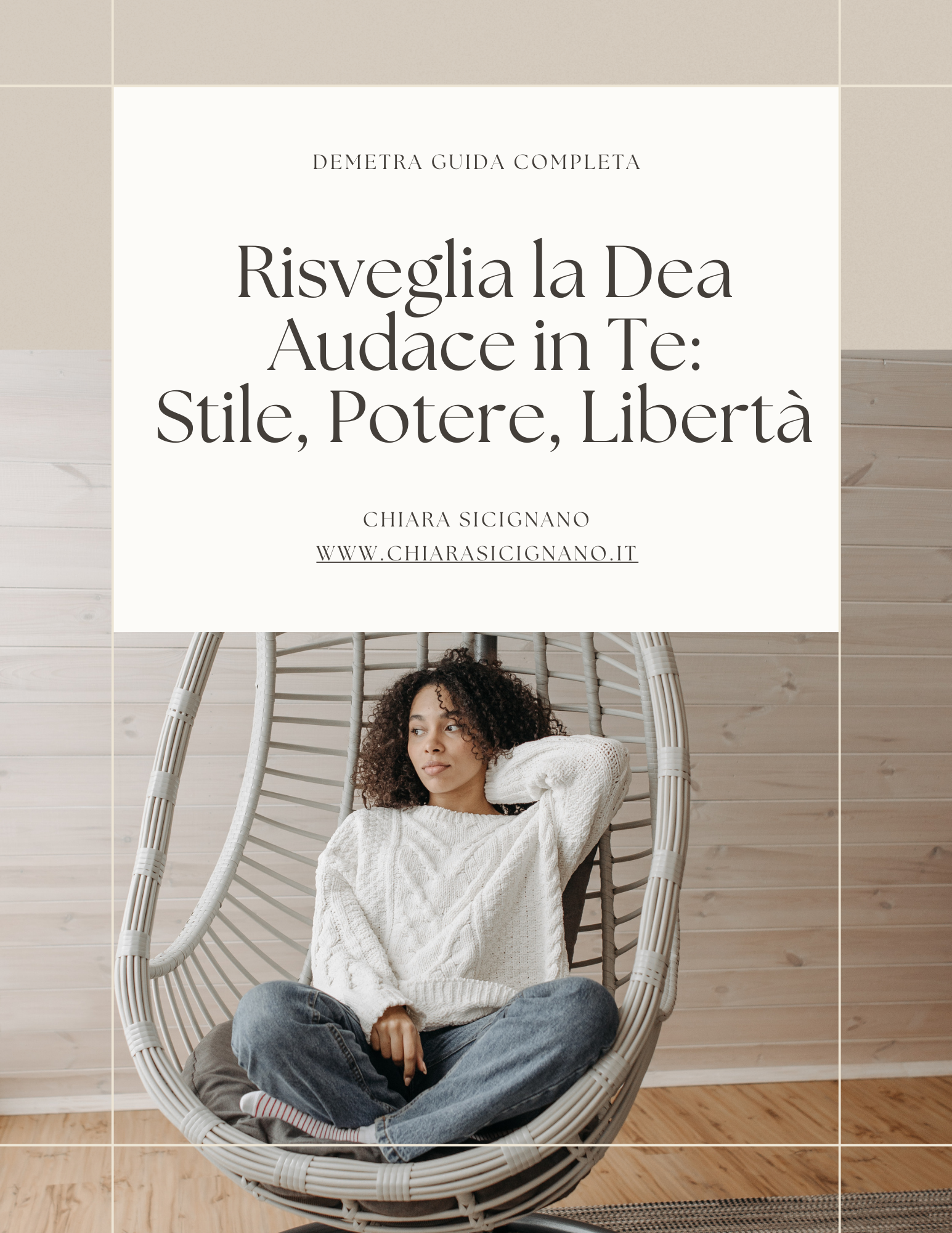 Guida Demetra: Stile, Potere, Libertà