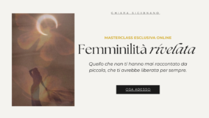 FEMMINILITÀ RIVELATA – Il Percorso Evergreen